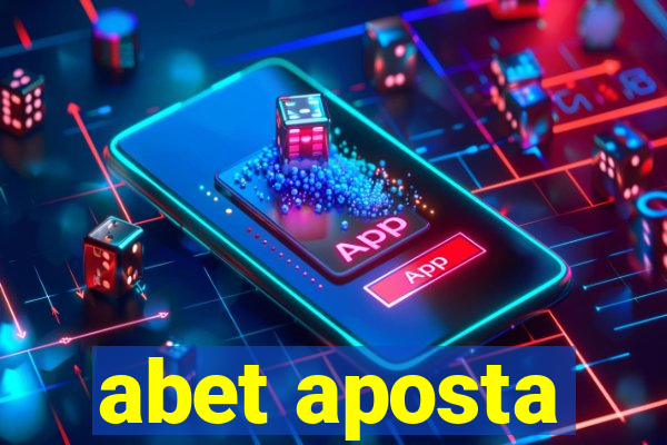 abet aposta