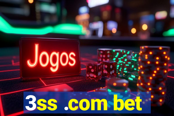 3ss .com bet