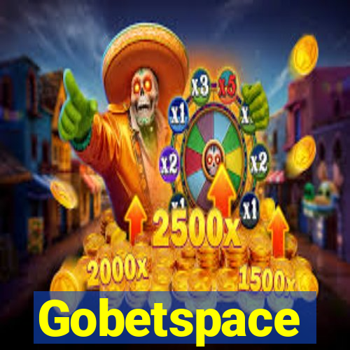 Gobetspace