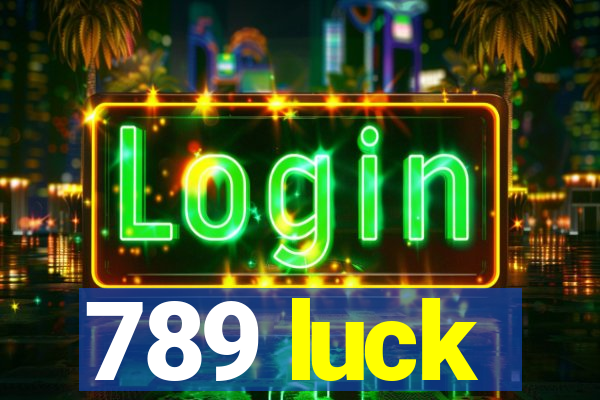 789 luck