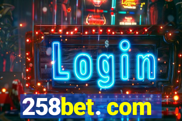 258bet. com