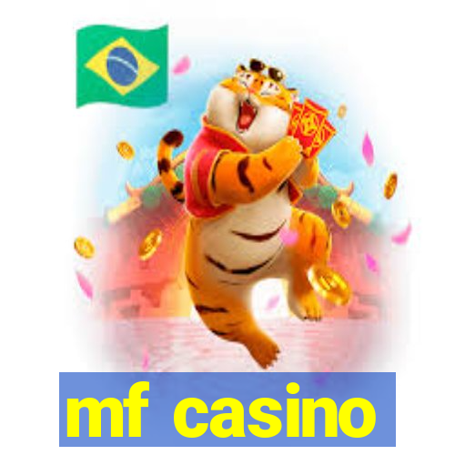 mf casino