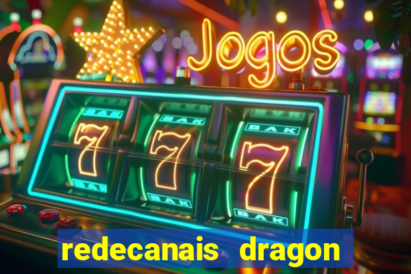 redecanais dragon ball super