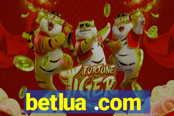 betlua .com