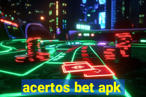 acertos bet apk