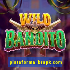 plataforma brapk.com paga mesmo