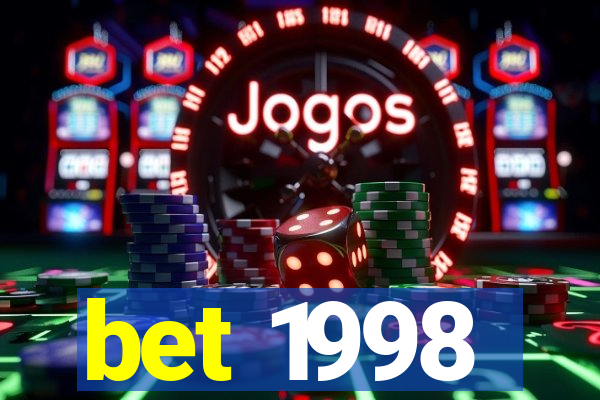 bet 1998