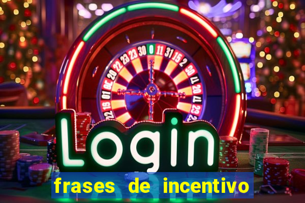 frases de incentivo para jogadores de futebol