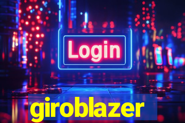 giroblazer