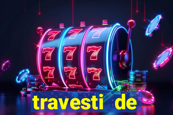 travesti de programa de salvador