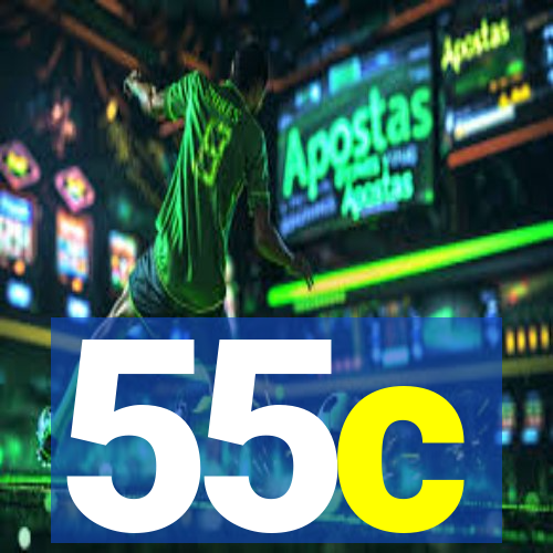 55c