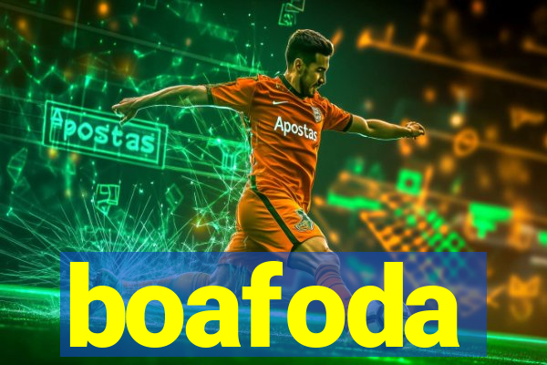 boafoda