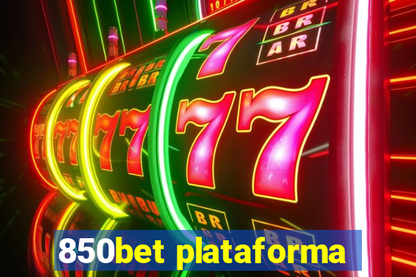 850bet plataforma
