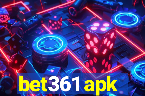 bet361 apk