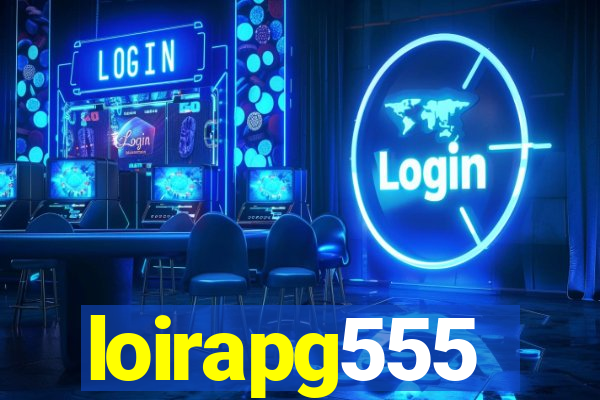 loirapg555