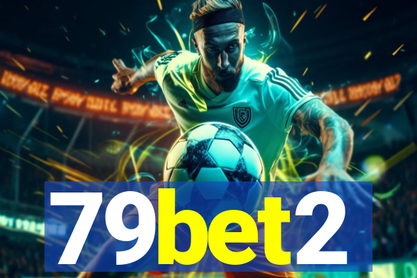 79bet2