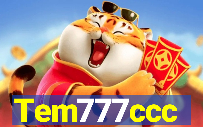 Tem777ccc