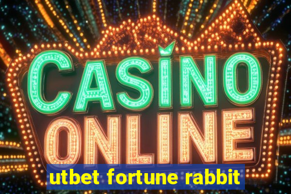 utbet fortune rabbit