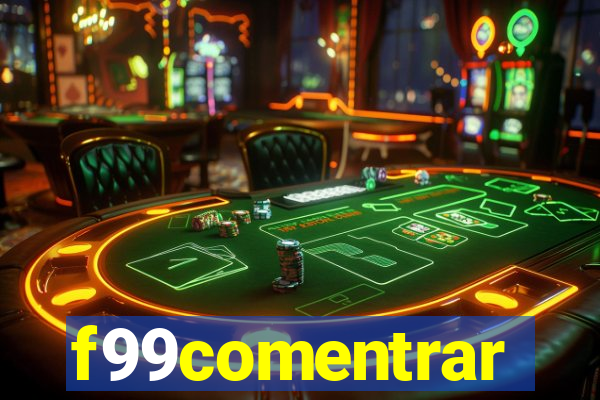 f99comentrar