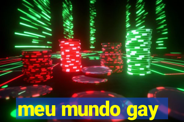 meu mundo gay