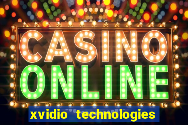 xvidio technologies brasil 2024