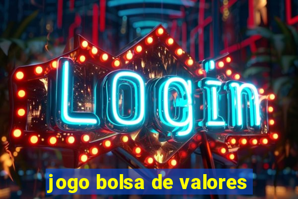 jogo bolsa de valores