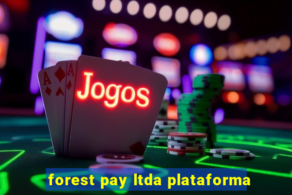 forest pay ltda plataforma