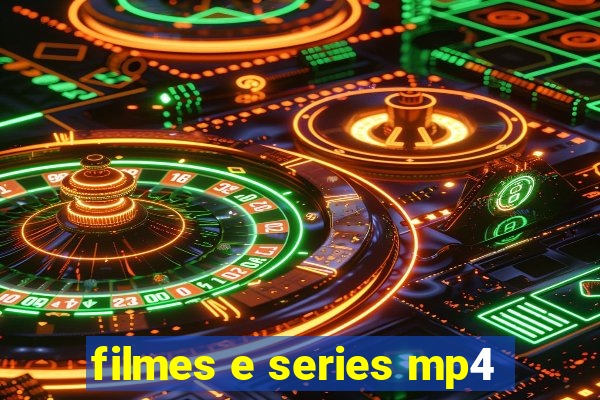 filmes e series mp4