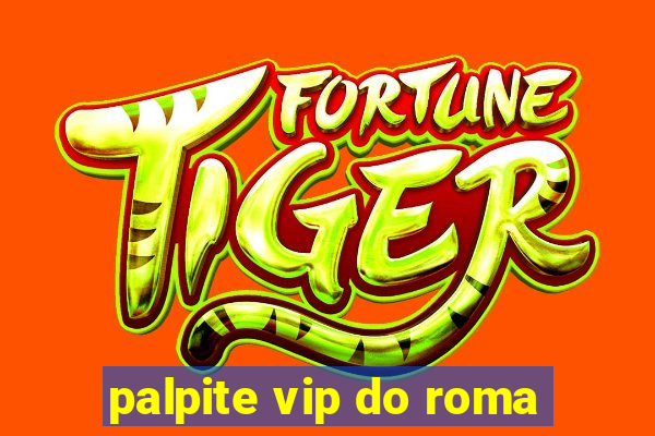 palpite vip do roma