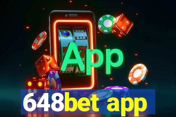648bet app
