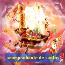 acompanhante de santos