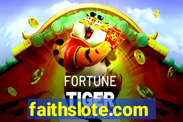 faithslote.com