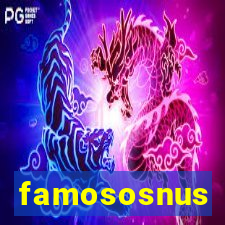 famososnus