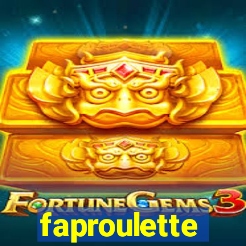 faproulette