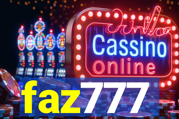 faz777