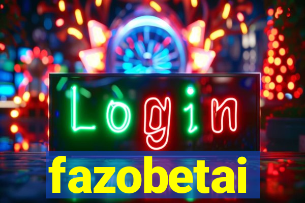 fazobetai