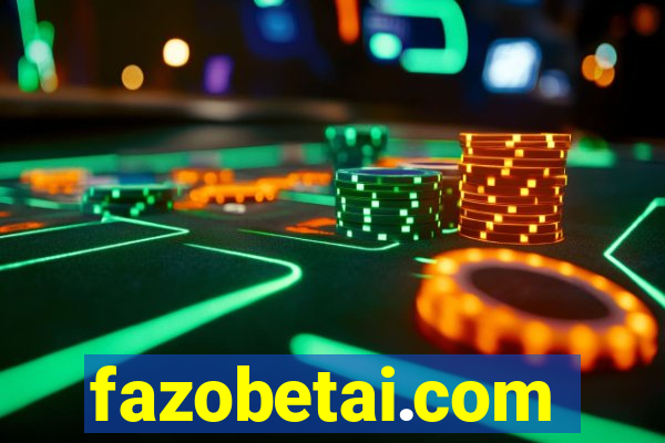 fazobetai.com