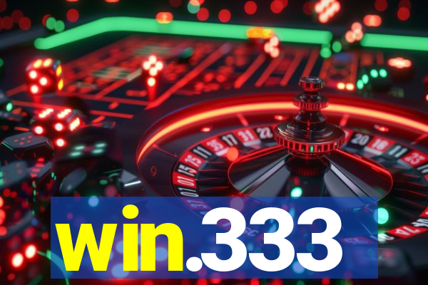 win.333