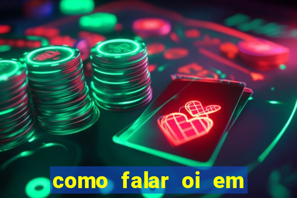 como falar oi em tupi guarani