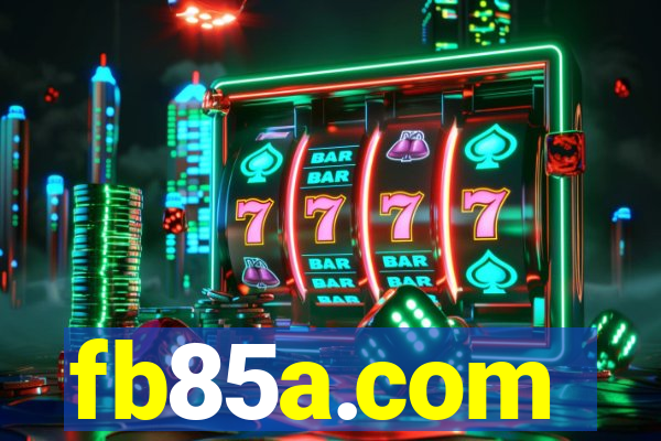 fb85a.com