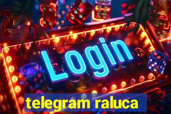telegram raluca