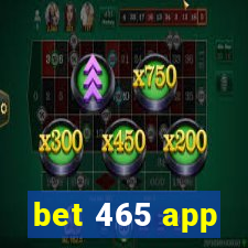 bet 465 app