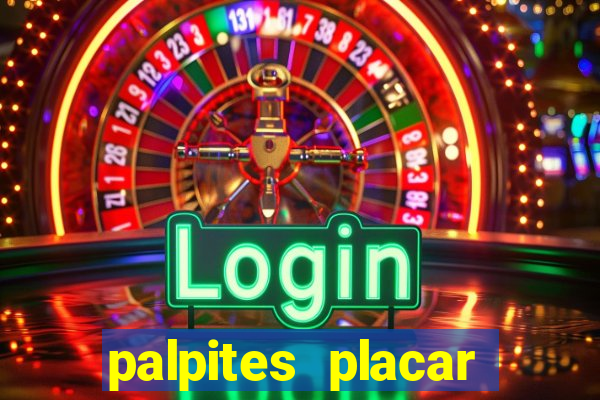 palpites placar exato dos jogos de amanh?