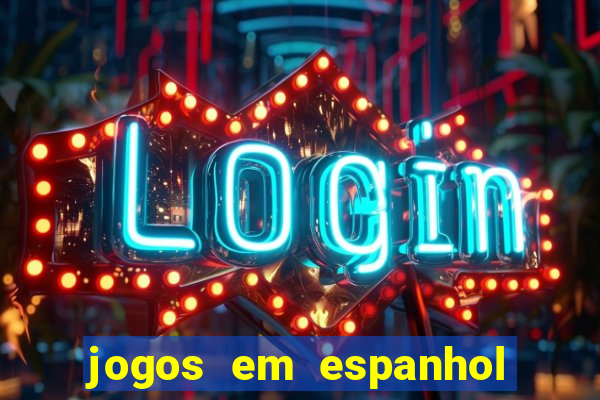 jogos em espanhol para sala de aula