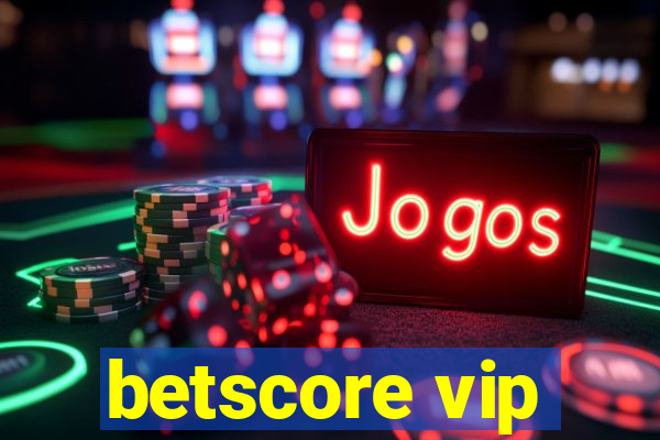 betscore vip