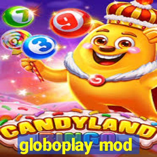 globoplay mod