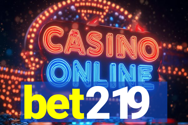 bet219