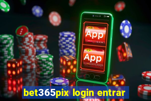 bet365pix login entrar