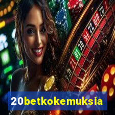 20betkokemuksia