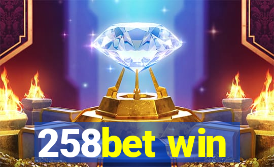 258bet win